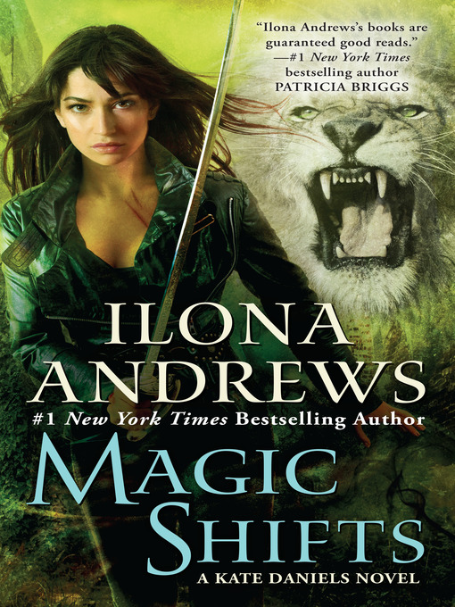 Title details for Magic Shifts by Ilona Andrews - Wait list